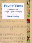 Image for Family Trees : A Manual for Their Design, Layout and Display
