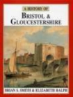 Image for A history of Bristol and Gloucestershire.