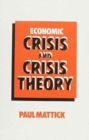 Image for Economic Crisis and Crisis Theory