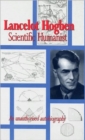 Image for Lancelot Hogben Scientific Humanist : An Unauthorised Autobiography