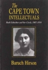 Image for The Cape Town intellectuals  : Ruth Schechter and her circle, 1907-1934