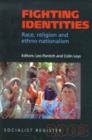 Image for Socialist Register: 2003: Fighting Identities: Race, Religion and