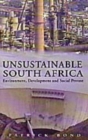 Image for Unsustainable South Africa  : environment, development and social protest