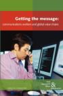 Image for Getting the Message : Communications Workers and Global Value Chains
