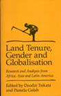 Image for Land Tenure, Gender and Globalization