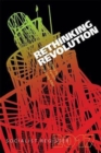 Image for Rethinking Revolution