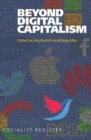 Image for Beyond Digital Capitalism : New Ways of Living  Socialist Register