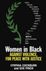 Image for Women in black  : against violence, for peace with justice