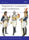 Image for Napoleon&#39;s Cuirassiers and Carabiniers