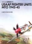 Image for United States Army Air Force Fighters, M.T.O., 1942-45