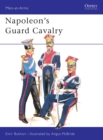 Image for Napoleon&#39;s Guard Cavalry