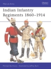 Image for Indian Infantry Regiments, 1860-1914
