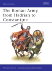 Image for The Roman Army from Hadrian to Constantine
