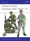 Image for Armies of the Vietnam War 1962–75