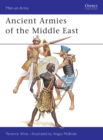Image for Ancient Armies of the Middle East