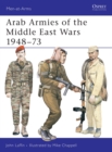 Image for Arab Armies of the Middle East Wars 1948-73