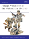 Image for Foreign Volunteers of the Wehrmacht 1941–45