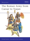 Image for The Roman Army from Caesar to Trajan