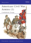 Image for American Civil War Armies (1) : Confederate Troops
