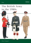 Image for The British Army in the 1980s