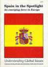 Image for Spain in the Spotlight : An Emerging Force in Europe