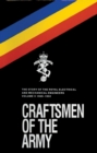 Image for Craftsmen of the army  : the story of the Royal Electrical and Mechanical Engineers, 1967-1992
