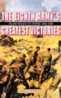 Image for Eighth Army&#39;s Greatest Victories: Alam Halfa to Tunis 1942-1943