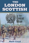 Image for London Scottish in the Great War