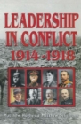 Image for Leadership in conflict  : 1914-1918