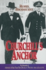 Image for Churchill&#39;s anchor  : Admiral of the Fleet Sir Dudley Pound, OM, GCB, GCVO