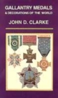 Image for Gallantry Medals &amp; Decorations of the World