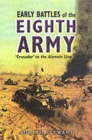 Image for The early battles of the Eighth Army  : &#39;Crusader&#39; to the Alamein Line, 1941-1942