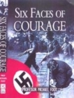 Image for Six faces of courage  : secret agents against Nazi tyranny