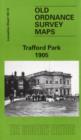 Image for Trafford Park 1905 : Lancashire Sheet 103.12