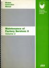 Image for Maintenance of Factory Services : Bk. 2