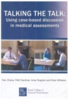 Image for Talking the Talk : Using Case-based Discussion in Medical Assessments