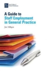 Image for A Guide to Staff Employment in General Practice