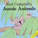 Image for Rod Campbell&#39;s Aussie Animals