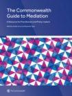 Image for The Commonwealth Guide to Mediation