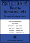 Image for Protectionism: Threat to International Order : The Impact on Developing Countries