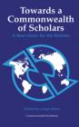 Image for Towards a Commonwealth of Scholars