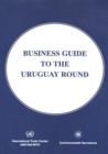 Image for Business Guide to the Uruguay Round