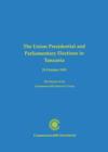 Image for The Union Presidential and Parliamentary Elections in Tanzania : The Report of the Commonwealth Observer Group