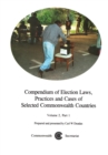 Image for Compendium of election laws, practices and cases of selected Commonwealth countriesVol. 2 Part 1