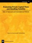 Image for The Role of National and International Policies in Promoting Private Capital Flows