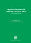 Image for The National Assembly and presidential elections in Nigeria, 20th and 27th February 1999  : report