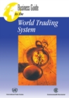 Image for Business guide to the world trading system