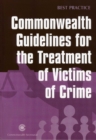 Image for Commonwealth Guidelines for the Treatment of Victims of Crime