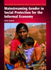 Image for Mainstreaming Gender in Social Protection for the Informal Economy