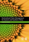 Image for Horticultural Chain Management for Eastern and Southern Africa